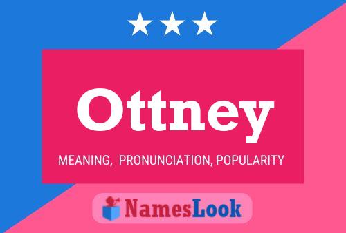 Póster del nombre Ottney