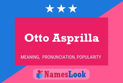 Póster del nombre Otto Asprilla