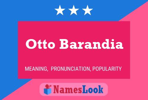 Póster del nombre Otto Barandia