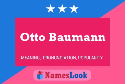 Póster del nombre Otto Baumann