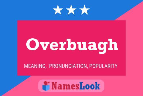 Póster del nombre Overbuagh