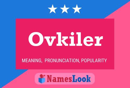 Póster del nombre Ovkiler