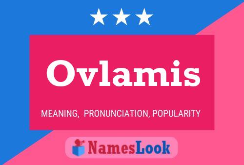 Póster del nombre Ovlamis