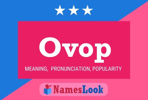 Póster del nombre Ovop