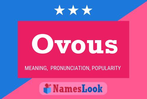 Póster del nombre Ovous