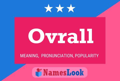 Póster del nombre Ovrall