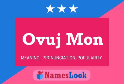 Póster del nombre Ovuj Mon