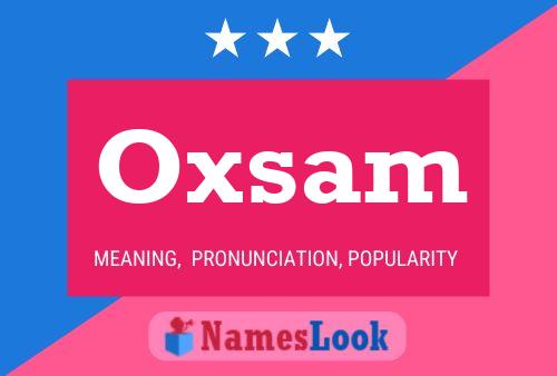 Póster del nombre Oxsam