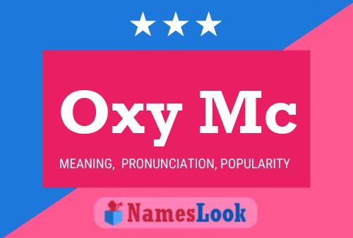 Póster del nombre Oxy Mc