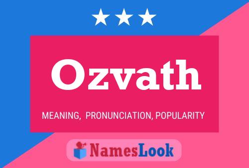 Póster del nombre Ozvath