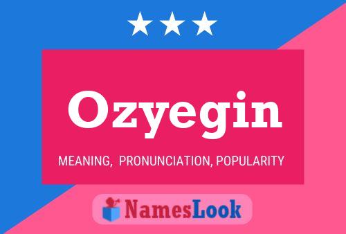 Póster del nombre Ozyegin