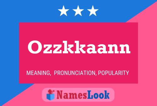 Póster del nombre Ozzkkaann