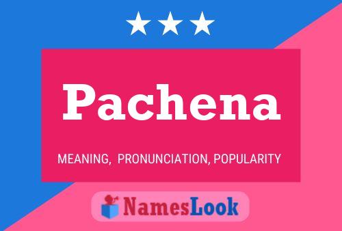 Póster del nombre Pachena