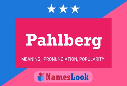 Póster del nombre Pahlberg