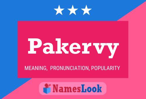 Póster del nombre Pakervy