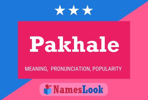 Póster del nombre Pakhale