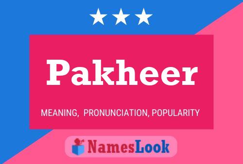 Póster del nombre Pakheer