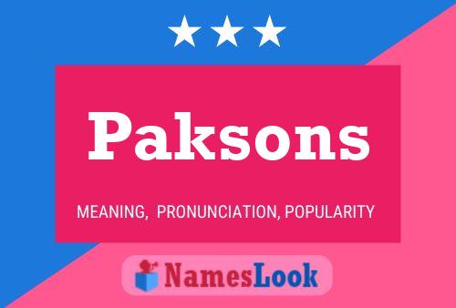 Póster del nombre Paksons