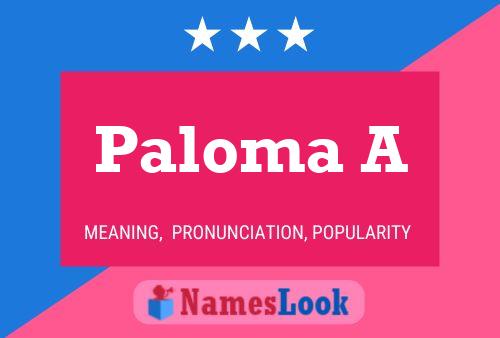 Póster del nombre Paloma A