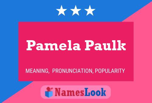 Póster del nombre Pamela Paulk