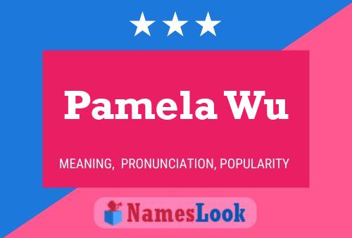 Póster del nombre Pamela Wu