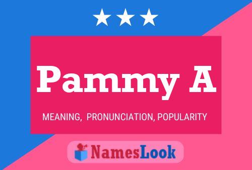 Póster del nombre Pammy A