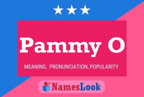 Póster del nombre Pammy O