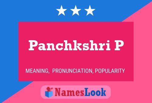 Póster del nombre Panchkshri P