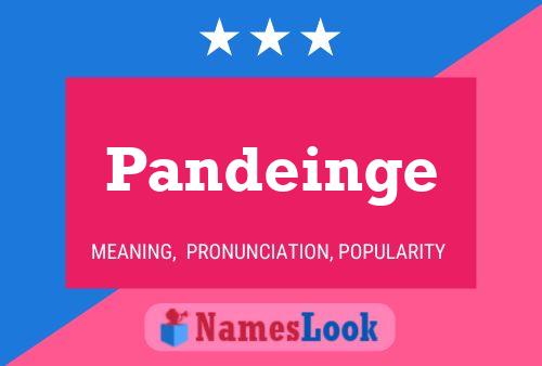 Póster del nombre Pandeinge