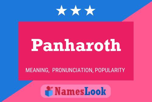 Póster del nombre Panharoth