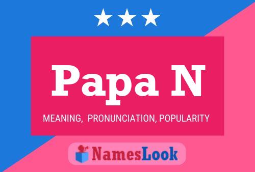 Póster del nombre Papa N