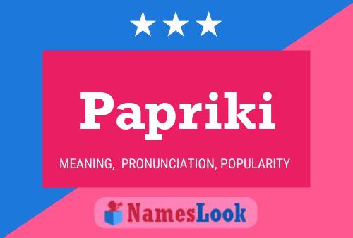 Póster del nombre Papriki