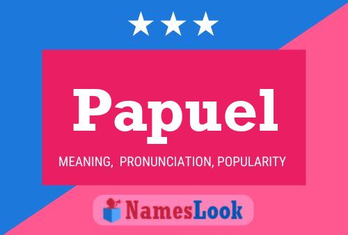 Póster del nombre Papuel