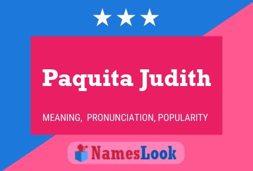 Póster del nombre Paquita Judith