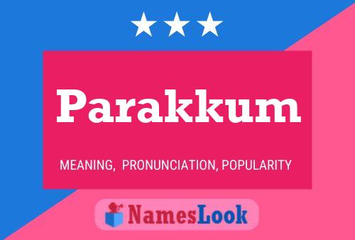 Póster del nombre Parakkum