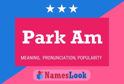 Póster del nombre Park Am