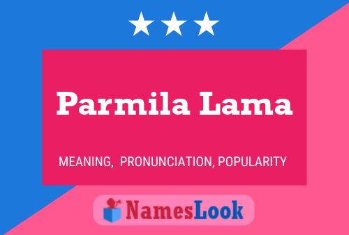 Póster del nombre Parmila Lama