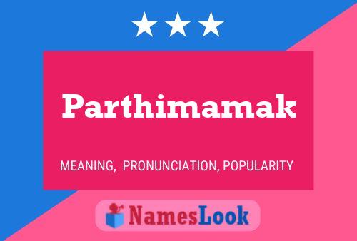 Póster del nombre Parthimamak