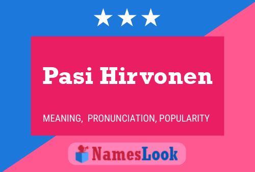 Póster del nombre Pasi Hirvonen