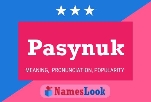 Póster del nombre Pasynuk