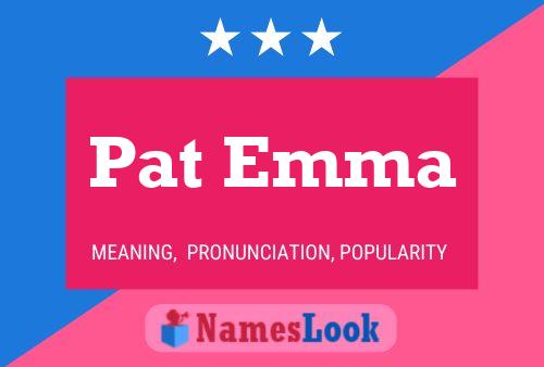 Póster del nombre Pat Emma