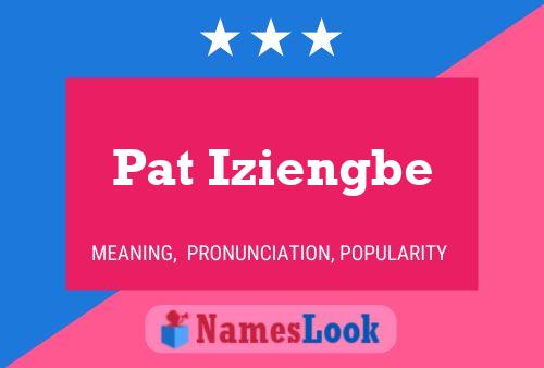 Póster del nombre Pat Iziengbe