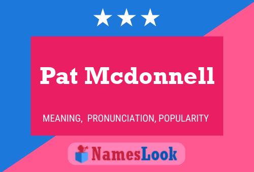 Póster del nombre Pat Mcdonnell