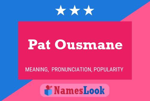 Póster del nombre Pat Ousmane