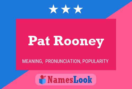 Póster del nombre Pat Rooney