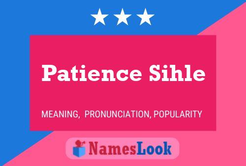 Póster del nombre Patience Sihle