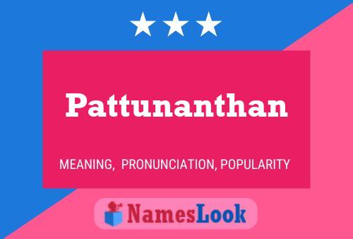 Póster del nombre Pattunanthan