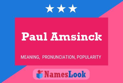 Póster del nombre Paul Amsinck