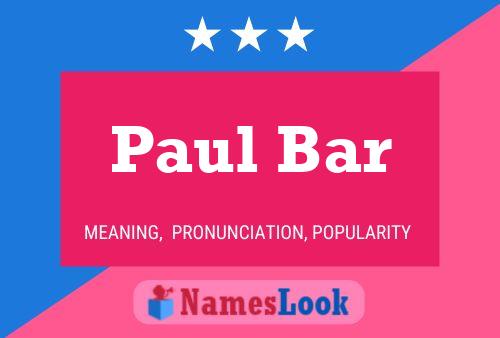 Póster del nombre Paul Bar