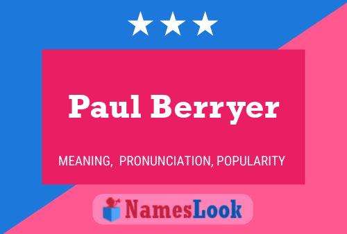 Póster del nombre Paul Berryer